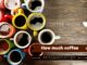 Combien de café pour 1, 2, 4, 6, 8, 10, 12, 30, 40 tasses ?