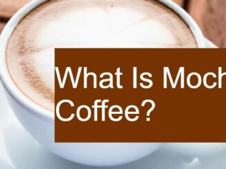 What Is Mocha Coffee?