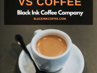 Quelle est la différence et quelle option est la meilleure ?  – Entreprise de café à l'encre noire