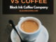Quelle est la différence et quelle option est la meilleure ?  – Entreprise de café à l'encre noire