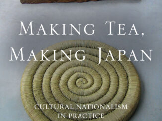 Faire du thé, faire du Japon : le nationalisme culturel en pratique